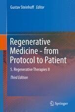 [PDF] Regenerative Medicine - from Protocol to Patient: 5. Regenerative Therapies II Gustav Steinhoff (eds.)