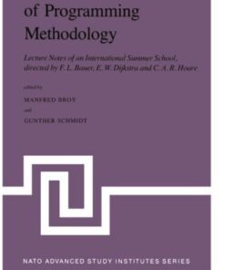 {pdf} Theoretical Foundations of Programming Methodology: Lecture Notes of an International Summer School, directed by F. L. Bauer, E. W. Dijkstra and C. A. R. Hoare Edsger W. Dijkstra (auth.), Manfred Broy, Gunther Schmidt (eds.)