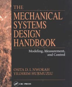 {PDF} The Mechanical Systems Design Handbook: Modeling, Measurement, and Control Yildirim Hurmuzlu, Osita D.I. Nwokah