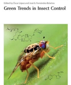 [PDF] Green Trends in Insect Control (RSC Green Chemistry) Royal Society of Chemistry