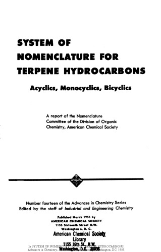 [PDF] System of Nomenclature for Terpene Hydrocarbons: Acyclics, Monocyclics, Bicyclics. (Advances in Chemistry Series 014) Edited by the staff of Industrial and Engineering Chemistry
