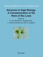 [PDF] Advances in Algal Biology: A Commemoration of the Work of Rex Lowe Rex L. Lowe (auth.), R. Jan Stevenson, Yangdong Pan, J. Patrick Kociolek, John C. Kingston (eds.)