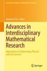 [PDF] Advances in Interdisciplinary Mathematical Research: Applications to Engineering, Physical and Life Sciences Jonathan B. Ransom, Edwards H. Glaessgen (auth.), Bourama Toni (eds.)