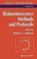 {PDF} Bioluminescence Methods and Protocols Sharon R. Ford, Franklin R. Leach (auth.), Robert A. LaRossa (eds.)
