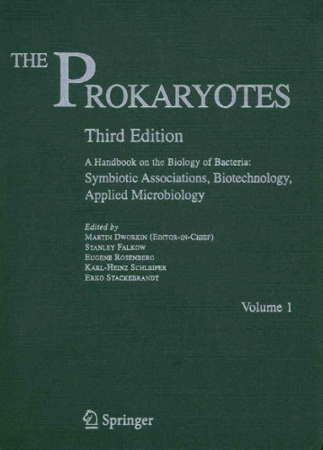 {PDF} The Prokaryotes Handbook On The Biology Bacteria Martin Dworkin (Editor-in-Chief), Stanley Falkow,Eugene Rosenberg, Karl-Heinz Schleifer, Erko Stackebrandt (Editors)