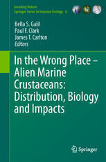 {pdf} In the Wrong Place - Alien Marine Crustaceans: Distribution, Biology and Impacts James T. Carlton (auth.), Bella S. Galil, Paul F. Clark, James T. Carlton (eds.)