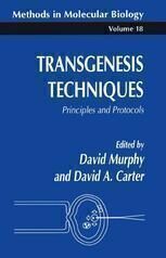 {PDF} Transgenesis Techniques: Principles and Protocols David Murphy, David A. Carter (auth.), David Murphy, David A. Carter (eds.)