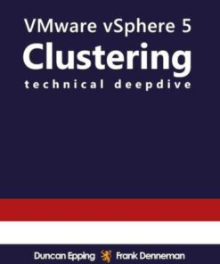 {PDF} VMware vSphere 5 Clustering Technical Deepdive Frank Denneman, Duncan Epping