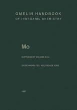 [PDF] Mo Molybdenum: Molybdenum Oxide Hydrates. Oxomolybdenum Species in Aqueous Solutions Karl-Heinz Tytko (auth.), Hartmut Katscher, Friedrich Schr?der (eds.)