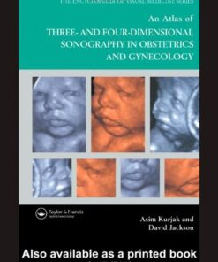 [PDF] An atlas of three- and four-dimensional sonography in obstetrics and gynecology Kurjak, Asim; Jackson, David