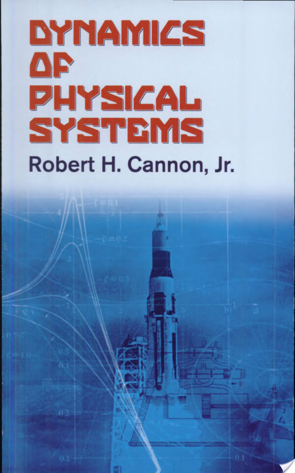 {pdf} Dynamics of physical systems Robert H. Cannon Jr.
