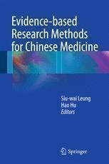 [PDF] Evidence-based Research Methods for Chinese Medicine Siu-wai Leung, Hao Hu (eds.)