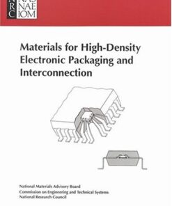 {PDF} Materials for High-Density Electronic Packaging and Interconnection Committee on Materials for High-Density Electronic Packaging, Commission on Engineering and Technical Systems, National Research Council