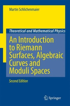 [pdf] An introduction to Riemann surfaces, algebraic curves and moduli spaces Martin Schlichenmaier