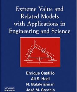 [PDF] Extreme Value and Related Models with Applications in Engineering and Science Enrique Castillo, Ali S. Hadi, N. Balakrishnan, Jose M. Sarabia