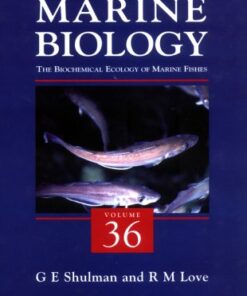 {pdf} The Biochemical Ecology of Marine Fishes G.E. Shulman and R. Malcolm Love (Eds.)