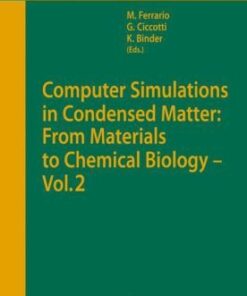 [pdf] Computer Simulations in Condensed Matter: From Materials to Chemical Biology. Volume 2 M. Ferrario, G. Ciccotti, K. Binder (Eds.)