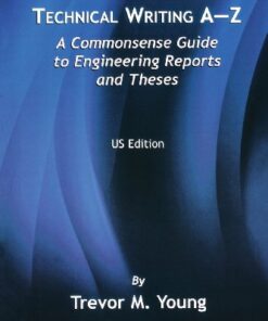 {PDF} Technical writing A-Z : a commonsense guide to engineering reports and theses Trevor M. Young