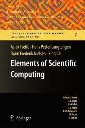 [PDF] Elements of Scientific Computing Aslak Tveito, Hans Petter Langtangen, Bj?rn Frederik Nielsen, Xing Cai (auth.)