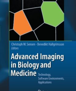 [PDF] Advanced Imaging in Biology and Medicine: Technology, Software Environments, Applications Sensen Ch.W., Hallgrimsson B. (eds.)