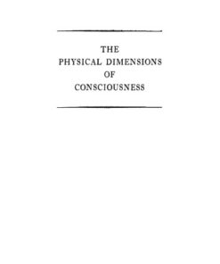 {pdf} The Physical Dimensions of Consciousness Edwin G. Boring