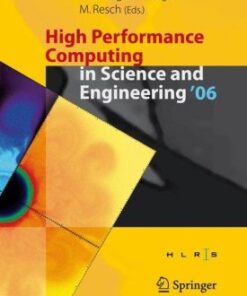 [PDF] High Performance Computing in Science and Engineering ' 06: Transactions of the High Performance Computing Center, Stuttgart (HLRS) 2006 Wolfgang E. Nagel, Willi Jager, Michael Resch
