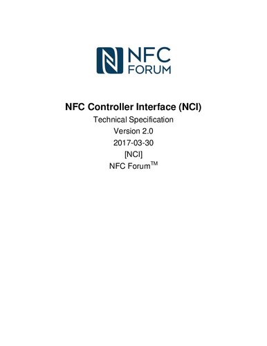 {PDF} NFC Controller Interface (NCI) Specification Technical Specification 2.0 NFC Forum