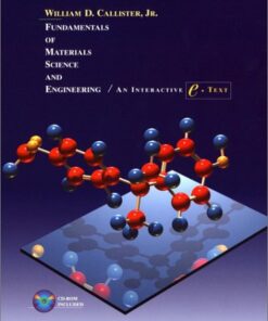 {PDF} Fundamentals of Materials Science and Engineering: An Interactive e . Text, 5th Edition William D. Callister, Jr., William D. Callister