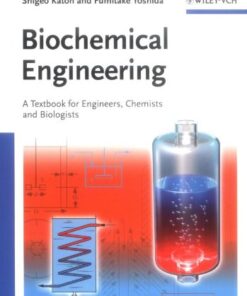 [PDF] Biochemical engineering: A textbook for engineers, chemists, and biologists Katoh S., Yoshida F.