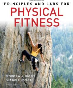 [PDF] Principles and Labs for Physical Fitness Wener W. K. Hoeger, Sharon A. Hoeger