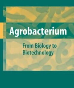 {PDF} Agrobacterium: from biology to biotechnology Tzvi Tzfira, Tzvi Tzfira, Vitaly Citovsky