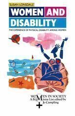 {pdf} Women and Disability: The Experience of Physical Disability among Women Susan Lonsdale (auth.)