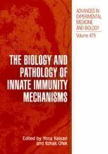 [PDF] The Biology and Pathology of Innate Immunity Mechanisms Sheena A. Linehan, Luisa Martinez-Pomares, Siamon Gordon (auth.), Yona Keisari, Itzhak Ofek (eds.)