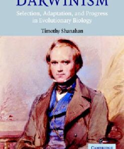 {PDF} Evolution of Darwinism: Selection, Adaptation, and Progress in Evolutionary Biology Shanahan, Timothy