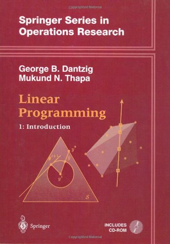 {PDF} Linear Programming: Introduction George B. Dantzig, Mukund N. Thapa