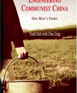 [PDF] Engineering Communist China: One Man's Story You-Li Sun, Dan Lin