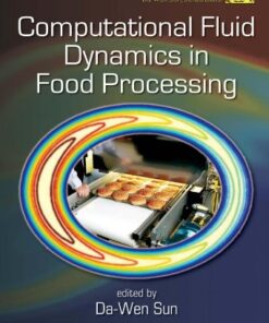 [PDF] Computational Fluid Dynamics in Food Processing (Contemporary Food Engineering) Da-Wen Sun