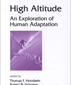 {pdf} Lung Biology in Health & Disease Volume 161 High Altitude: An Exploration of Human Adaption Thomas Hornbein, Robert Schoene