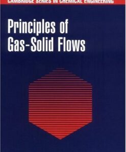 [PDF] Principles of Gas-Solid Flows (Cambridge Series in Chemical Engineering) Liang-Shih Fan, Chao Zhu