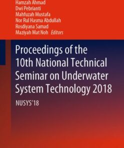 {PDF} Proceedings of the 10th National Technical Seminar on Underwater System Technology 2018: NUSYS'18 Zainah Md Zain, Hamzah Ahmad, Dwi Pebrianti, Mahfuzah Mustafa, Nor Rul Hasma Abdullah, Rosdiyana Samad, Maziyah Mat Noh