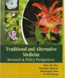 {PDF} Traditional and Alternative Medicine: Research and Policy Perspectives Tuley de Silva, Theeshan Bahorun, Le Mai Huong