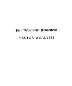 [PDF] Vector analysis, a textbook for students of mathematics and physics Gibbs J.W.