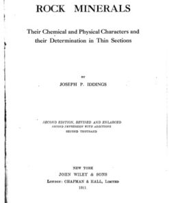 [PDF] Rock minerals, their chemical and physical characters and their determination in thin sections Joseph Paxson Iddings