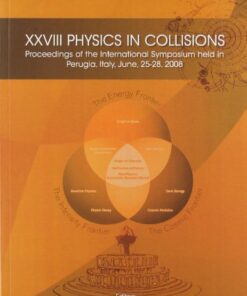 [pdf] XXVIII PHYSICS IN COLLISIONS, Proceedings of the International Symposium held in Perugia, Italy, June 25-28, 2008 S. Ciprini, G. Mantovani and G. Anzivino