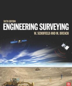 [PDF] Engineering Surveying, Sixth Edition W. Schofield, Mark Breach