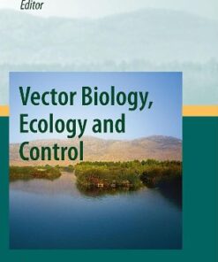 {PDF} Vector Biology, Ecology and Control Kenneth J. Linthicum, Assaf Anyamba, Jean-Paul Chretien, Jennifer Small (auth.), Prof. Peter W. Atkinson (eds.)