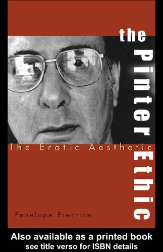 [PDF] The Pinter Ethic: The Erotic Aesthetic
