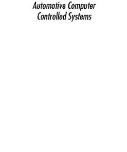 [PDF] Automotive Computer Controlled Systems: Diagnostic Tools And Technique Allan W. M. Bonnick