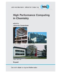 [PDF] High Performance Computing in Chemistry Grotendorst J. (ed.)
