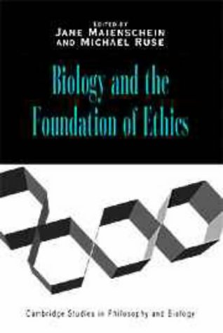 {pdf} Biology and the Foundations of Ethics Jane Maienschein, Michael Ruse